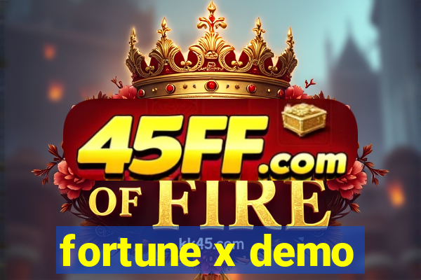 fortune x demo